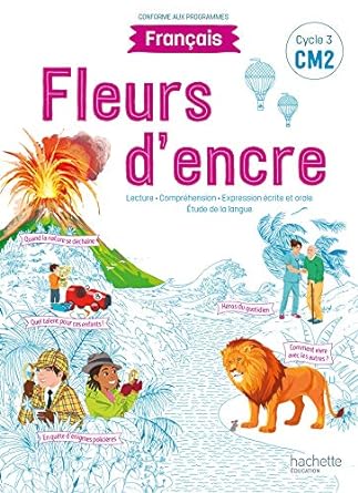 Fleurs d'encre Français CM2 livre élève  édition: HACHETTE