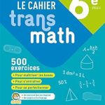 Le Cahier Trans math 6e édition: NATHAN