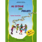 Au rythme des projets-Cahier d'activités-4ème année de l'enseignement de base