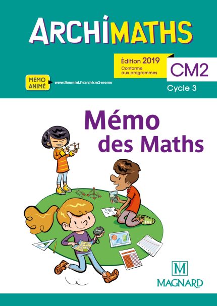 Archi Maths CM2   Mémo des maths édition: MAGNARD