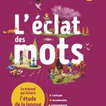 L'éclat des mots CM1 Manuel élève édition: MAGNARD