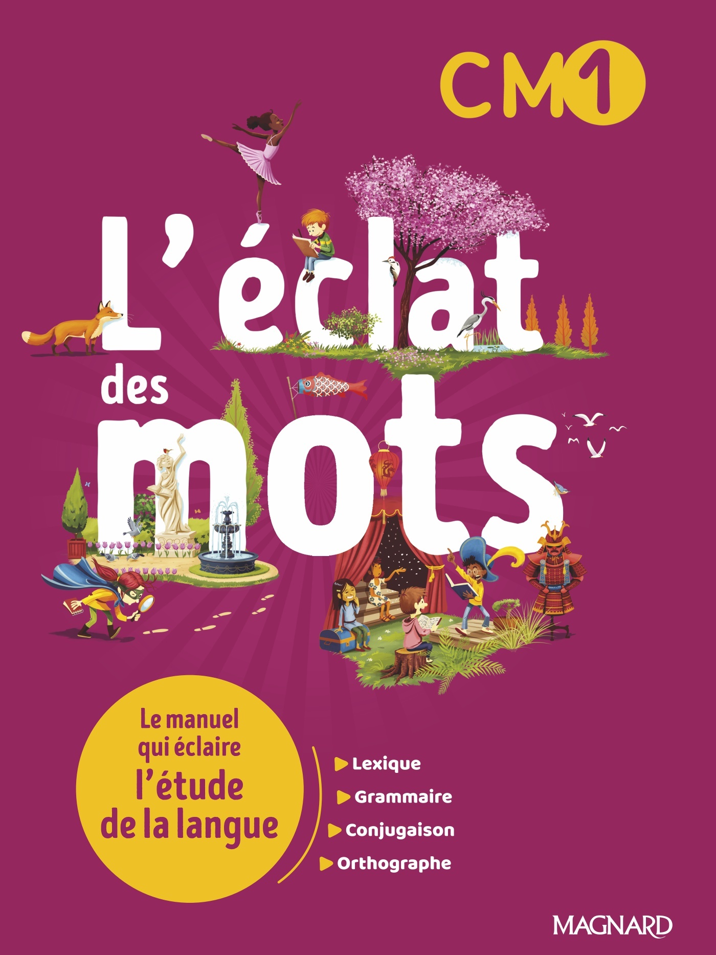 9782210508507-g L'éclat des mots CM1 Manuel élève édition: MAGNARD – Image 1