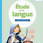 Méthode explicite CE1 Étude de la langue Cahier d’exercices Ed: LA LIBRAIRIE DES ECOLES