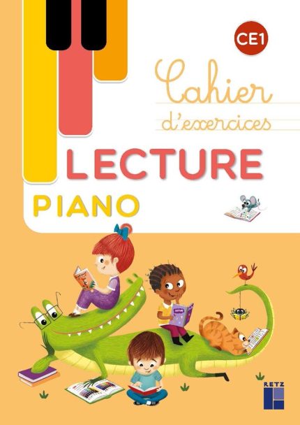 Lecture Piano CE1 - Cahier d'exercices Ed RETZ