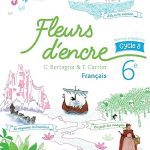 Fleurs d'encre  6e  Livre élève  édition: HACHETTE