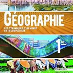 Géographie Les dynamiques d'un monde en recomposition 1E édition: MAGNARD