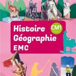 Histoire-Géographie-EMC -CM1 édition: HATIER