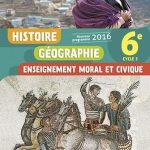Histoire, Géographie, Enseignement Moral et Civique 6e édition: NATHAN