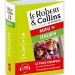 Le Robert & Collins mini + français-italien et italien-français.