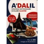 A’dalil Nouveau Dictionnaire Scolaire illustré français – français