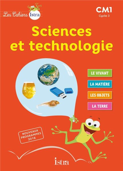 Sciences et Technologies CM1 édition: HACHETTE