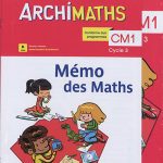 Archimaths CM1 - Manuel de l'élève + Mémo des maths