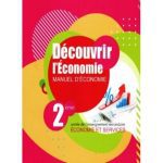 Découvrir l'économie - 2éme année Secondaire(Economie Gestion)