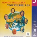 Monde Singulier Voix Plurielles Français -3éme année Secondaire (lettre)