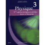 Sciences Physiques -3éme année Secondaire (Informatique)