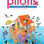 Pilotis Méthode de lecture syllabique CP - Cahier d'exercices édition:  HACHETTE