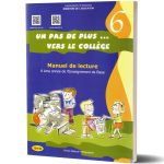 Un pas de plus vers le collège-Manuel de Lecture 6ème année de l'enseignement de base
