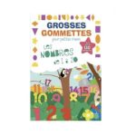 Grosses Gommettes Pour Petites Mains Les Normes de 1 a 20  Avec Plus de 130 Gommettes