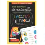 Mes Activités De Maternelle Lettres et Mots 120 Activités