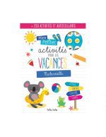 250 Activités et Autocollants Mes Petites Activités Pour Les Vacances " Maternelle "
