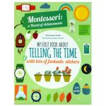 Montessori & My First Book About TELLING THE TIME  With lots of fantastic Stickers