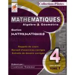 Collection Pilote en Mathématiques Algèbre & Géométrie Tome 1 Bac Maths