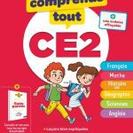 Je comprends tout CE2 - Tout en un (cours + exercices) pour réviser tout le programme du CE2 dans toutes les matières