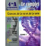 Le Complet Résolu Sciences De La Vie Et De La Terre -Tome 1- 4ème Sciences Exp