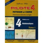 Collection Pilote Physique Chimie Tome1 Bac Maths