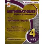 Mathématiques Algèbre et Géométrie Tome2 collection Pilote Bac Maths