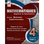 Mathématiques Algèbre et Géométrie Tome2 collection Pilote Bac Sciences Expérimentales