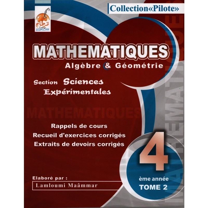 9789973560896 Mathématiques Algèbre et Géométrie Tome2 collection Pilote Bac Sciences Expérimentales – Image 1