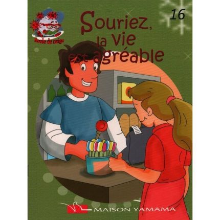 Collection Boule de Neige YAMAMA - 16-Souriez , la vie est agréable