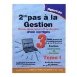 2ème pas à la Gestion troisième année Economie Tome 1
