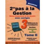 2ème pas à la Gestion troisième année Economie Tome 2