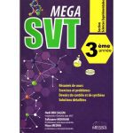 MEGA SVT troisième année Sciences Expérimentales