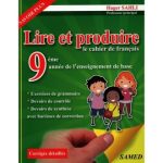 Lire et Produire Neuvième année Toute L’année