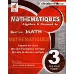 Collection pilote MATHEMATIQUES troisième année  Mathématiques TOME1