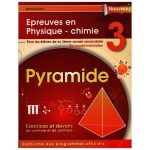 Pyramide Épreuves en Physique - Chimie 3ème année Section Sciences Expérimentales