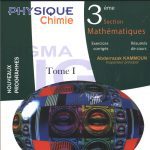 SIGMA 3 Physique Chimie troisième année section Mathématiques Tome1