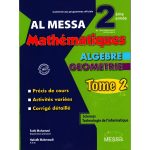 Al Messa Mathématiques Deuxième année section Sciences Technologie de L'informatique Tome Deux