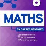 Mathématiques : 6e ; l'essentiel du cours, 25 cartes mentales et 187 exercices corrigés