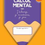 Les cahiers Bordas pour tous : calcul mental ; CM2 ; cahier de l'élève