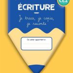Ecriture CE2 - Les cahiers Bordas pour tous * Cahier de l'élève (Ed. 2022)