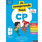 Je Comprends Tout CP - Tout en un (cours + exercices) pour réviser tout le programme du CP dans toutes les matières NATHAN