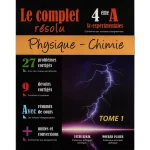 Le Complet Résolu Physique&Chimie – Tome 1– 4ème Sciences Exp