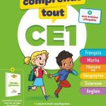 Je comprends tout CE1 - Tout en un (cours + exercices) pour réviser tout le programme du CE1 dans toutes les matières