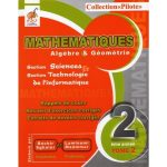 Collection Pilote Mathématiques Deuxième année Section Sciences / Technologie de L'informatique Tome deux