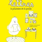 Lettres à plumes et à poils