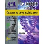Le Complet Résolu Sciences De La Vie Et De La Terre -Tome 2- 4ème Sciences Expérimentales